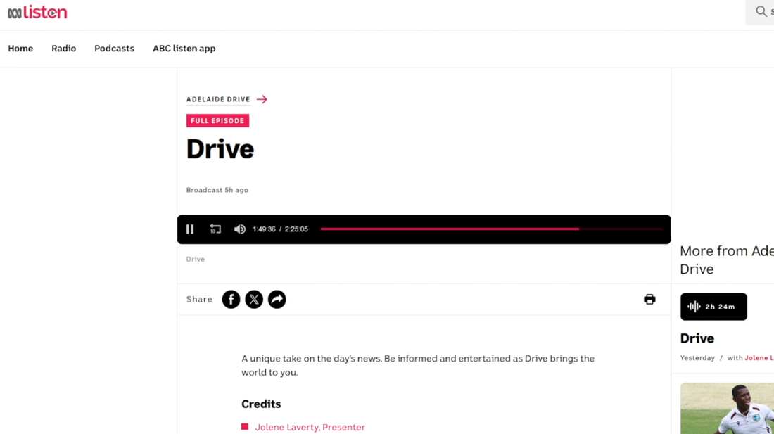 A screenshot from the ABC Listen App showing a play bar for a full episode of Drive, showing that the viewer is up to 1:49:36 out of a 2:25:05 show.  Credits are to Jolene Laverty, Presenter.